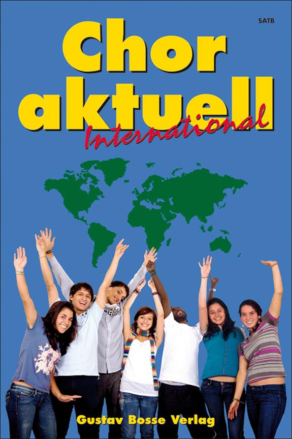 CHOR AKTUELL - INTERNATIONAL