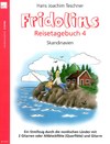 Fridolins Reisetagebuch 4