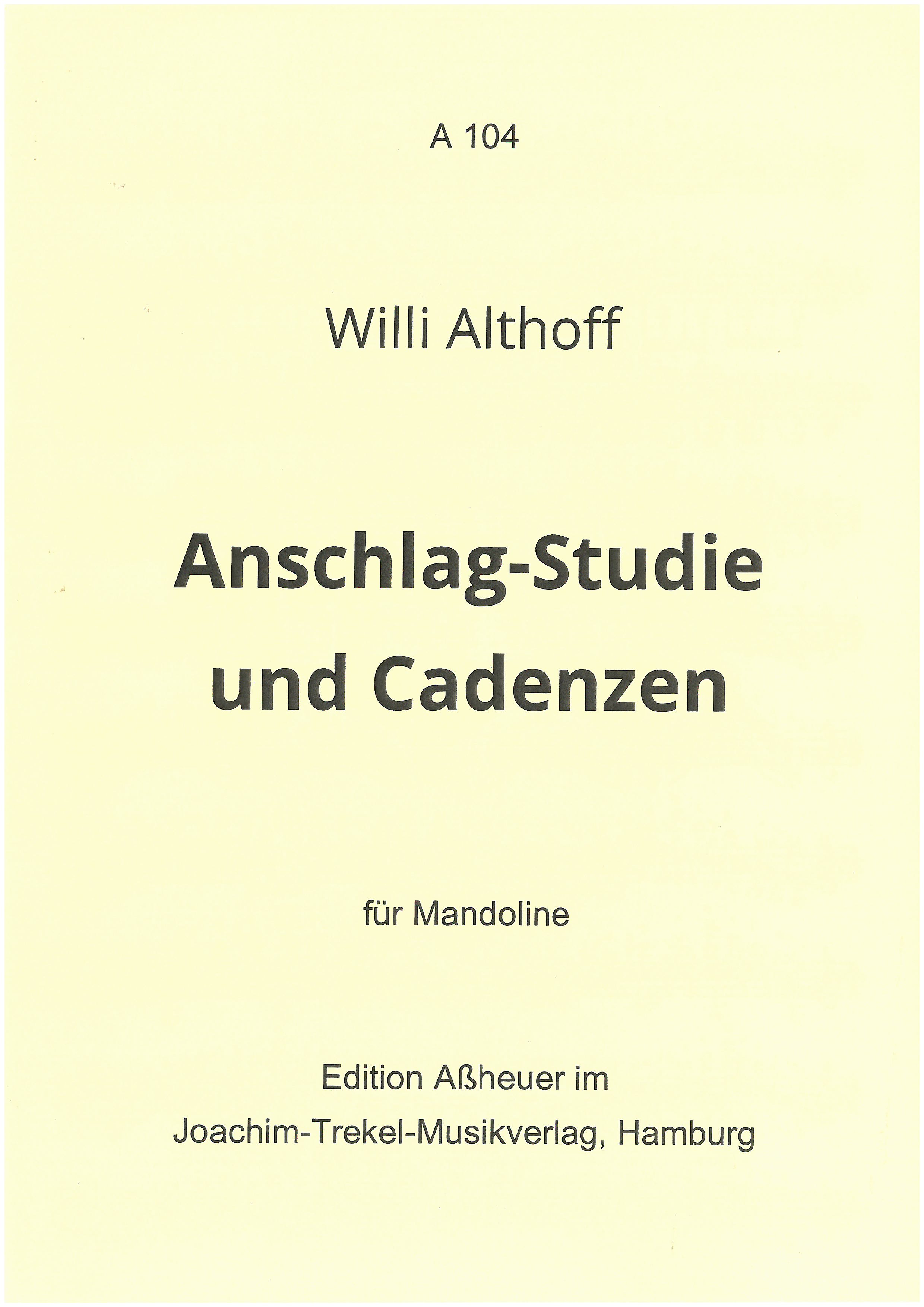 Anschlag-Studie und Cadenzen